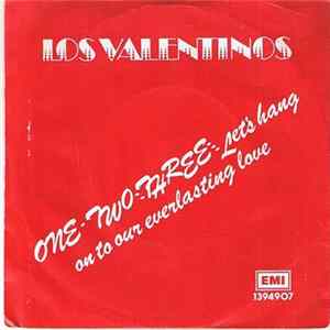 Los Valentinos - One-Two-Three-Let's Hang On To Our Everlasting Love FLAC album