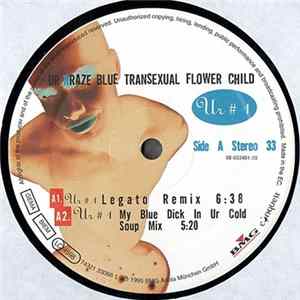 Ur Kraze Blue Transexual Flower Child - Ur # 1 FLAC album