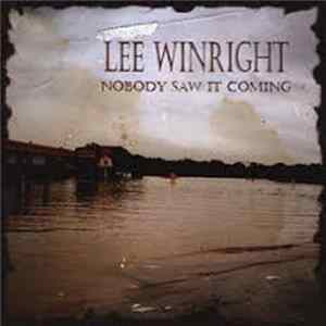 Lee Winright - Nobody Saw It Coming FLAC album