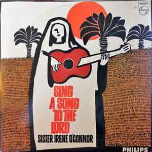 Sister Irene O'Connor - Sing A Song To The Lord FLAC album