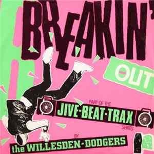 Willesden Dodgers - Breakin' Out FLAC album