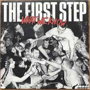 The First Step - What We Know FLAC album