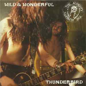 The Almighty - Wild & Wonderful FLAC album