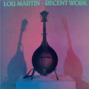 Lou Martin - Recent Works FLAC album