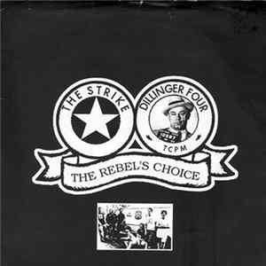 The Strike / Dillinger Four - The Rebel's Choice FLAC album