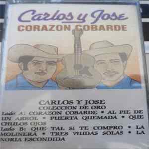 Carlos Y Jose - Corazon Cobarde - Colleccion De Oro FLAC album