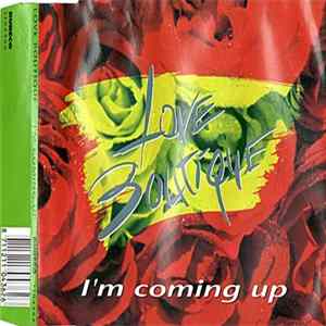 Love Boutique - I'm Coming Up FLAC album