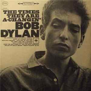 Bob Dylan - The Times They Are A-Changin' FLAC album