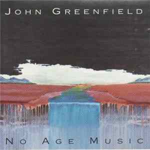 John Greenfield - No Age Music FLAC album