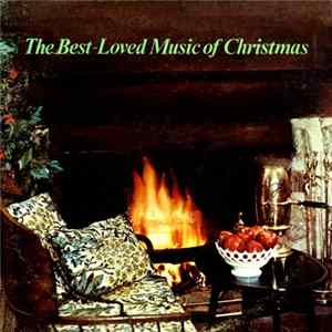 Various - The Best-Loved Music Of Christmas FLAC album