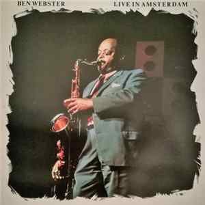 Ben Webster - Live In Amsterdam FLAC album