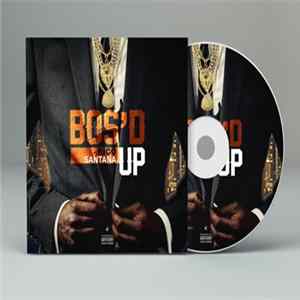 Rico Santana - Bos'd Up FLAC album