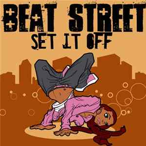 Beat Street - Set It Off FLAC album