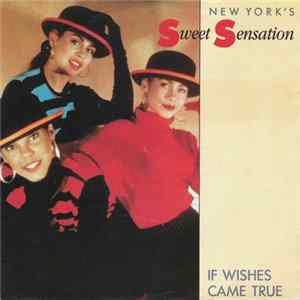 New York's Sweet Sensation - If Wishes Came True FLAC album