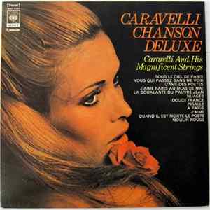 Caravelli And His Magnificent Strings - Caravelli Chanson Deluxe FLAC album