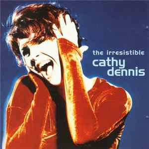 Cathy Dennis - The Irresistible Cathy Dennis FLAC album