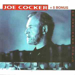 Joe Cocker - No Ordinary World + 5 Bonus FLAC album