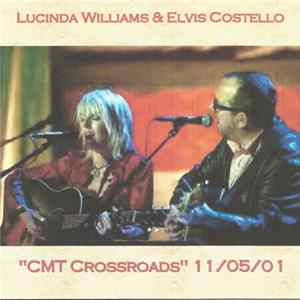 Lucinda Williams & Elvis Costello - CMT Crossroads 11/05/01 FLAC album