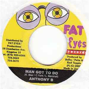 Anthony B - Man Got To Do FLAC album