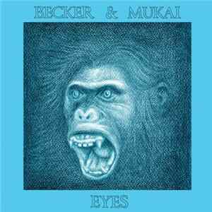 Becker & Mukai - Eyes FLAC album