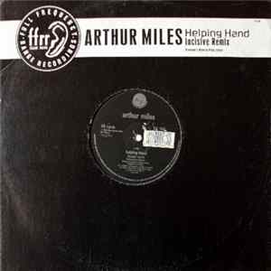 Arthur Miles - Helping Hand (Incisive Remix) FLAC album