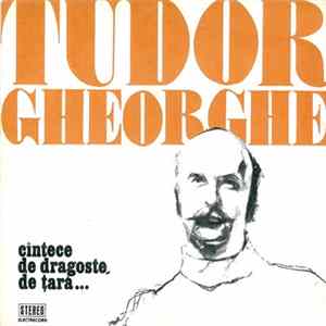 Tudor Gheorghe - Cîntece De Dragoste De Țară... FLAC album