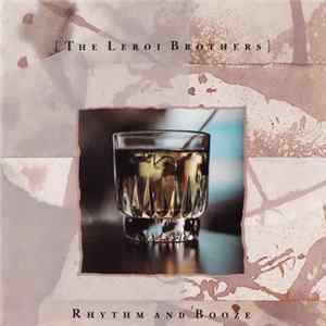 The Leroi Brothers - Rhythm And Booze FLAC album