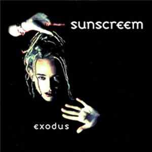 Sunscreem - Exodus FLAC album