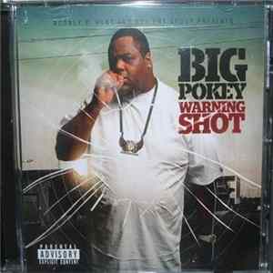 Big Pokey - Warning Shot FLAC album