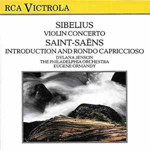 Sibelius, Dylana Jenson, Eugene Ormandy, The Philadelphia Orchestra, Saint-Saëns - Violin Concerto - Introduction And Rondo Capriccioso FLAC album