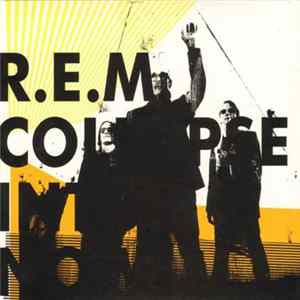 R.E.M. - Collapse Into Now FLAC album