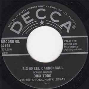 Dick Todd With The Appalachian Wildcats - Big Wheel Cannonball FLAC album