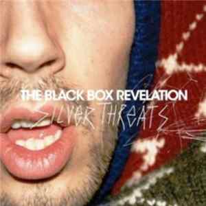 The Black Box Revelation - Silver Threats FLAC album
