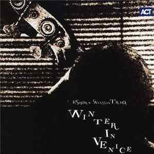Esbjörn Svensson Trio - Winter In Venice FLAC album