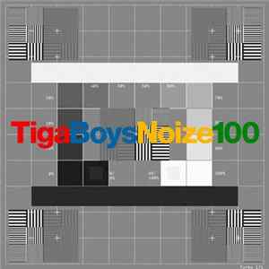 Tiga Vs Boys Noize - 100 FLAC album