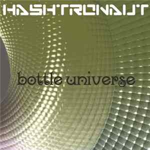Hashtronaut - Bottle Universe FLAC album