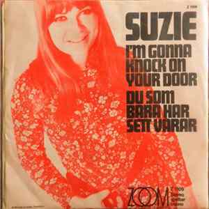 Suzie - I'm Gonna Knock On Your Door / Du Som Bara Har Sett Vårar FLAC album
