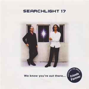 Searchlight 17 - We Know You're Out There... FLAC album
