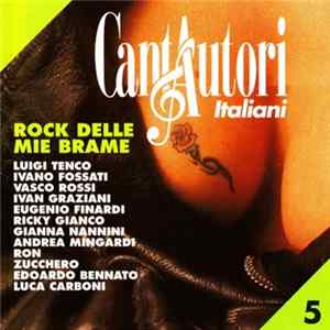 Various - Cantautori Italiani Vol. 5 - Rock Delle Mie Brame FLAC album
