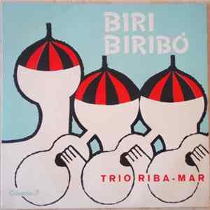 Biri Biribo - Trio Riba-mar FLAC album