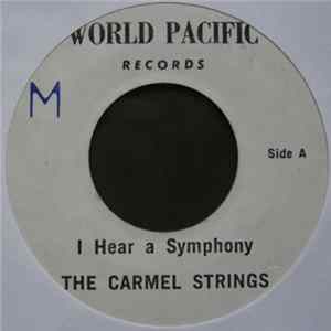 The Carmel Strings - I Hear A Symphony / Lover's Concerto FLAC album