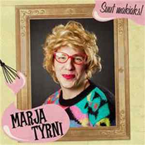 Marja Tyrni - Suut Makiaks! FLAC album