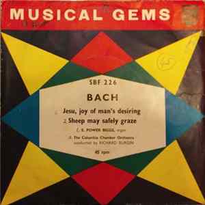 Bach, E. Power Biggs Organ The Columbia Chamber Orchestra Conducted By Richard Burgin - Jesu, Joy Of Man's Desiring / Sheep May Safely Graze FLAC album