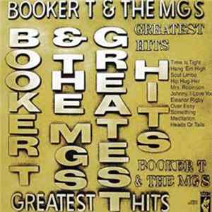Booker T. & The M.G.'s - Booker T & The MGs Greatest Hits FLAC album