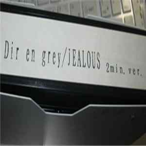 Dir en grey - Jealous (2min. Ver.) FLAC album