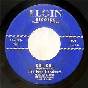 The Five Chestnuts - Chi Chi / My Kind of Baby FLAC album