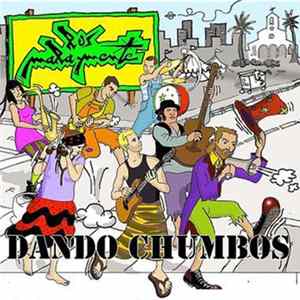 Los Malamente - Dando Chumbos FLAC album
