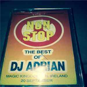 DJ Adrian - Non-Stop 'The Best Of DJ Adrian' FLAC album