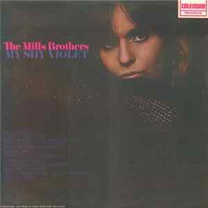 The Mills Brothers - My Shy Violet FLAC album