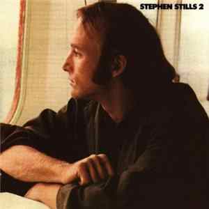 Stephen Stills - Stephen Stills 2 FLAC album